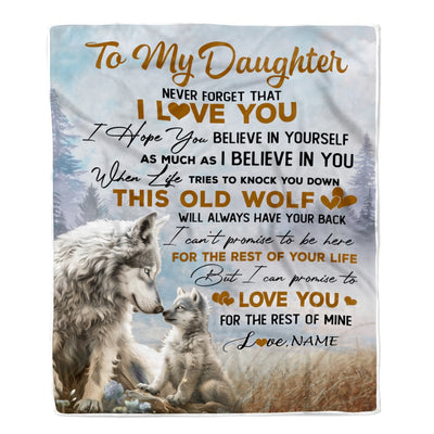 Personalized To My Daughter Blanket From Mom Dad Never Forget That I Love You Wolf Daughter Birthday Graduation Christmas Customized Bed Fleece Throw Blanket | siriusteestore