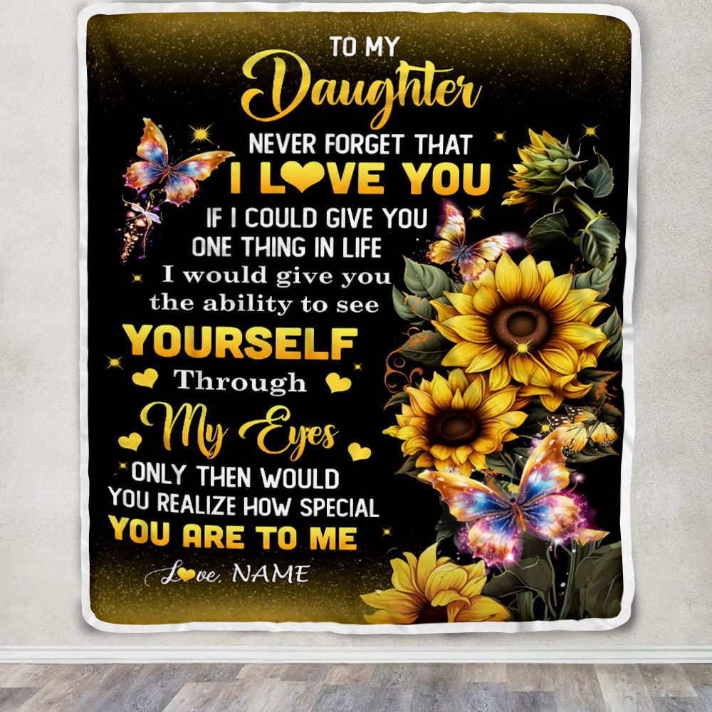 Personalized To My Daughter Blanket From Mom Dad Sunflower Never Forget That I Love You Daughter Birthday Graduation Christmas Customized Gift Fleece Blanket | siriusteestore