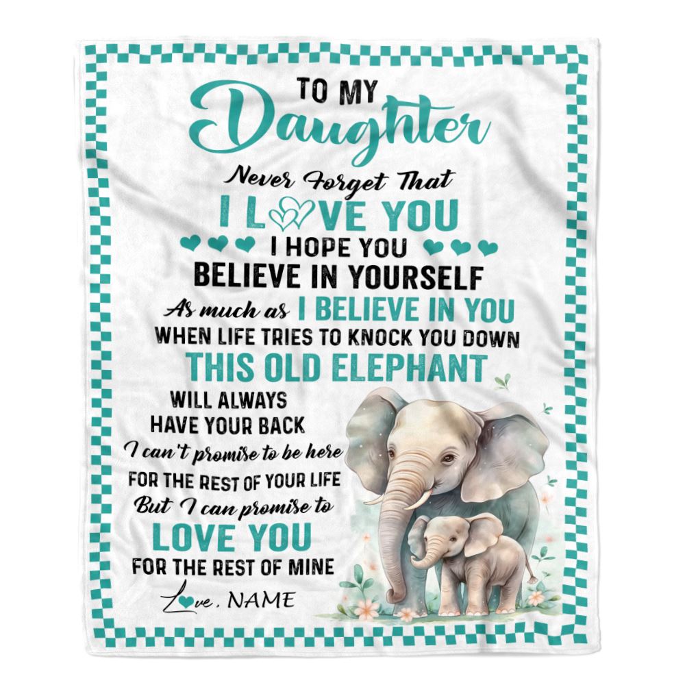 Personalized To My Daughter Blanket From Mom Dad This Old Elephant Love You Daughter Birthday Gifts Graduation Christmas Customized Fleece Throw Blanket | siriusteestore
