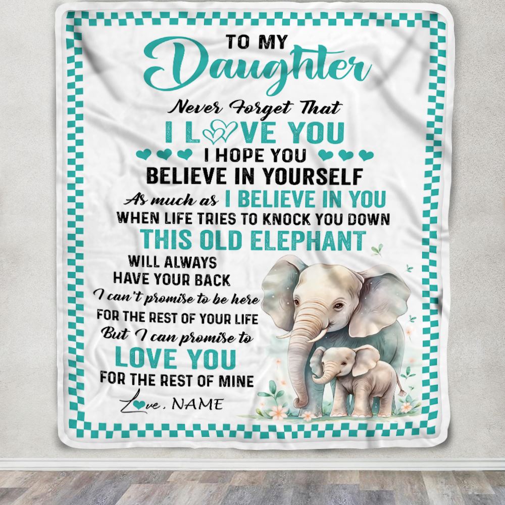Personalized To My Daughter Blanket From Mom Dad This Old Elephant Love You Daughter Birthday Gifts Graduation Christmas Customized Fleece Throw Blanket | siriusteestore