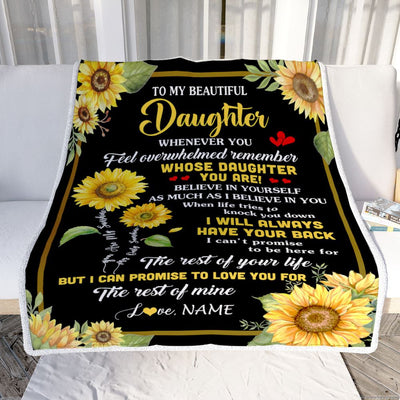 Personalized To My Daughter Blanket From Mom Dad Whenever You Feel Sunflower Daughter Birthday Gifts Graduation Christmas Customized Fleece Throw Blanket | siriusteestore