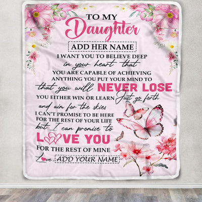 Personalized To My Daughter Blanket From Mom Dad You Will Never Lose Butterfly Daughter Birthday Gifts Graduation Christmas Customized Fleece Throw Blanket | siriusteestore