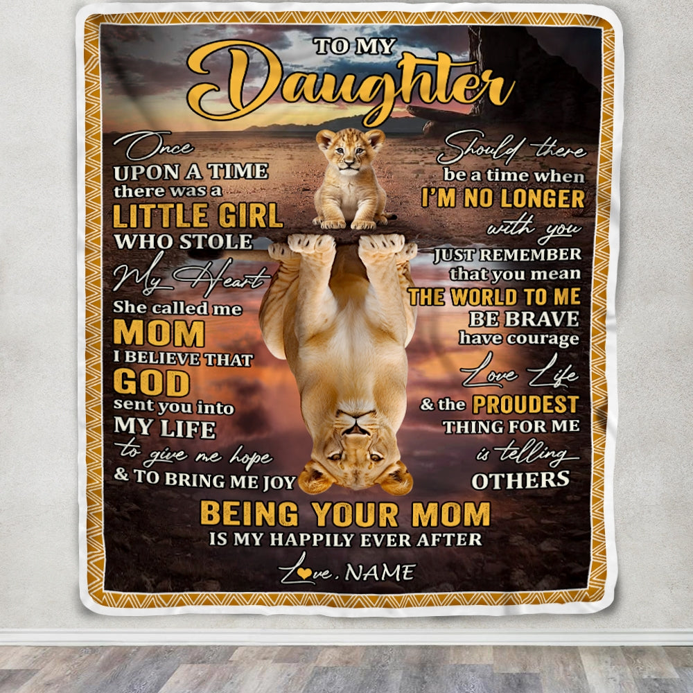 Personalized To My Daughter Blanket From Mom Lion Being Your Mom Is My Happily Ever Daughter Birthday Graduation Christmas Customized Fleece Throw Blanket | siriusteestore
