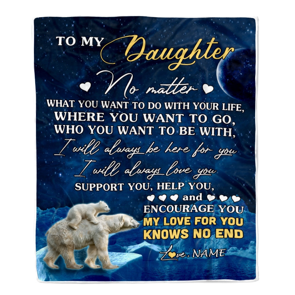 Personalized To My Daughter Blanket From Mom Mother Dad Polar Bear I Will Always Love You Daughter Birthday Christmas Graduation Customized Fleece Blanket | siriusteestore