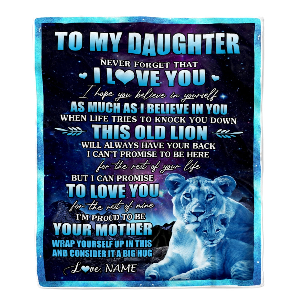 Personalized To My Daughter Blanket From Mom Mother Never Forget That I Love You Lion Daughter Birthday Thanksgiving Christmas Customized Fleece Throw Blanket | siriusteestore