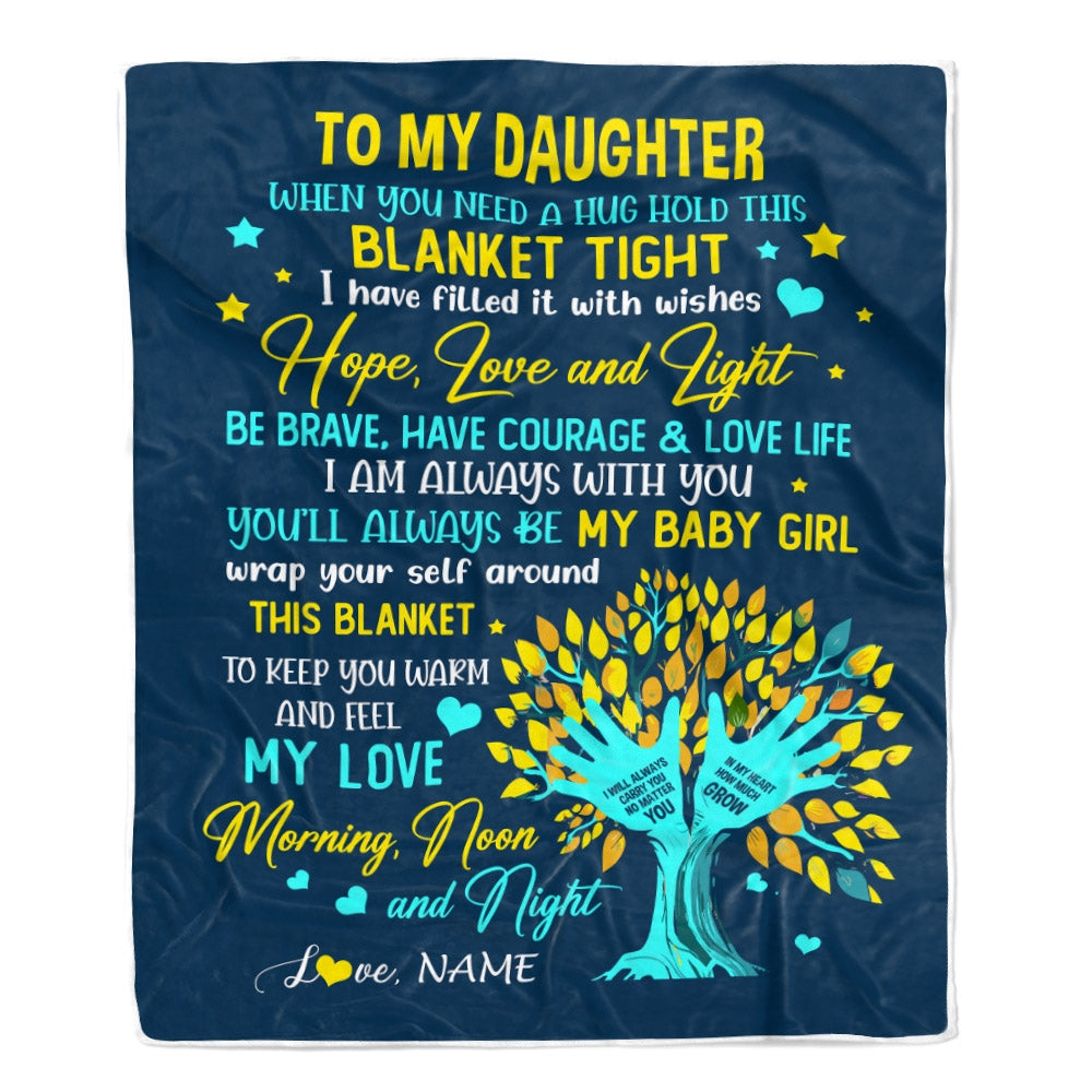 Personalized To My Daughter Blanket From Mom Mother When You Need A Hug Baby Girl Daughter Birthday Graduation Christmas Customized Fleece Blanket | siriusteestore