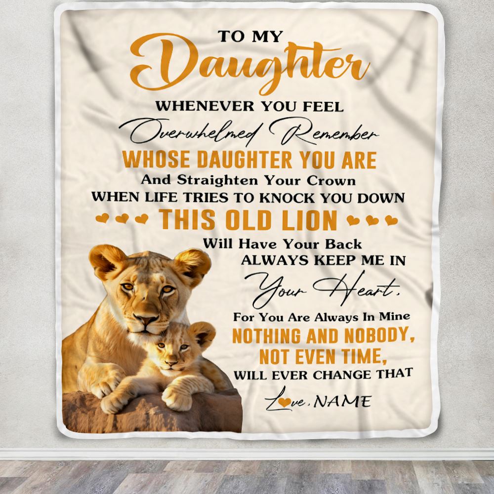 Personalized To My Daughter Blanket From Mom Mother Whenever You Fell Overwhelmed Lion Daughter Birthday Gifts Graduation Christmas Customized Fleece Blanket | siriusteestore