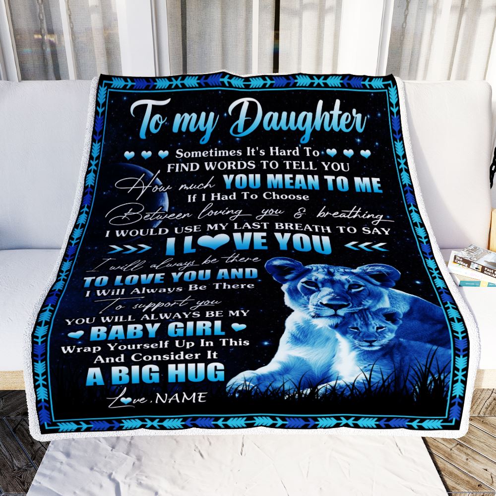 Personalized To My Daughter Blanket From Mom Mother You Mean Yo Me My Baby Boy Lion Daughter Birthday Graduation Christmas Customized Fleece Throw Blanket | siriusteestore