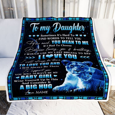 Personalized To My Daughter Blanket From Mom Mother You Mean Yo Me My Baby Boy Lion Daughter Birthday Graduation Christmas Customized Fleece Throw Blanket | siriusteestore