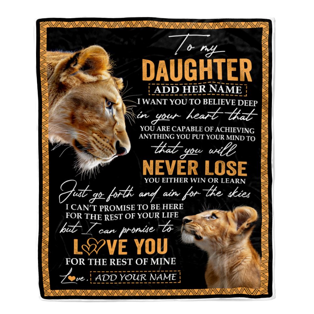 Personalized To My Daughter Blanket From Mom Mother You Will Never Lose Lion Daughter Birthday Gifts Graduation Christmas Customized Fleece Throw Blanket | siriusteestore