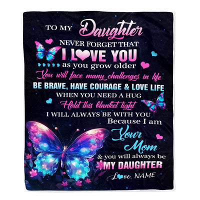 Personalized To My Daughter Blanket From Mom Never Forget I Love You Butterfly Birthday Gifts For Daughter Graduation Christmas Customized Fleece Blanket | siriusteestore