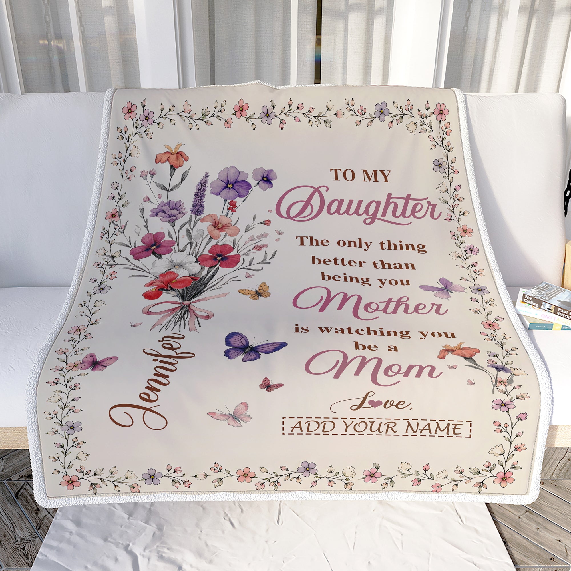Personalized To My Daughter Blanket From Mom Watching You Be A Mom Custom Name Gift For Daughter New Mother'S Day Birthday Gifts Christmas Fleece Throw Blanket | siriusteestore