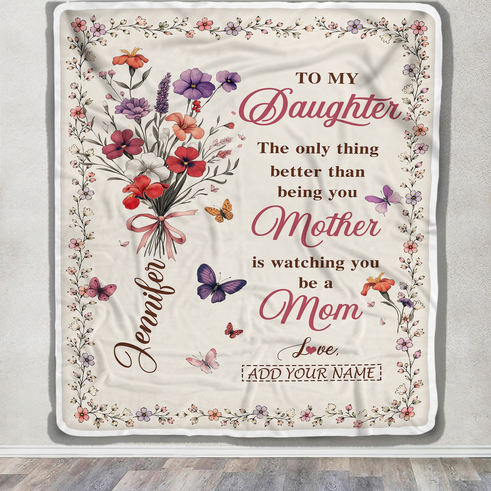 Personalized To My Daughter Blanket From Mom Watching You Be A Mom Custom Name Gift For Daughter New Mother'S Day Birthday Gifts Christmas Fleece Throw Blanket | siriusteestore