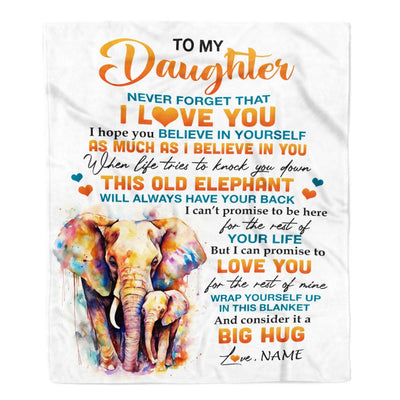 Personalized To My Daughter Blanket Gift From Mom Dad Mother This Old Elephant Love You Daughter Gifts Birthday Graduation Christmas Customized Fleece Blanket | siriusteestore