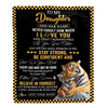 Personalized To My Daughter Blanket Tiger I Love You Forever From Mom Dad Daughter Birthday Gifts Christmas Thanksgiving Graduation Custom Fleece Blanket | siriusteestore