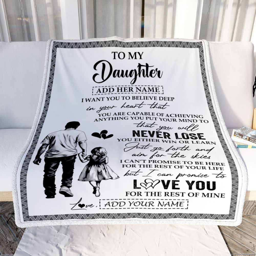 Personalized To My Daughter Blanket You Will Never Lose From Dad Father Daughter Birthday Gifts Graduation Christmas Customized Fleece Throw Blanket | siriusteestore