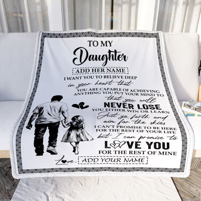 Personalized To My Daughter Blanket You Will Never Lose From Dad Father Daughter Birthday Gifts Graduation Christmas Customized Fleece Throw Blanket | siriusteestore