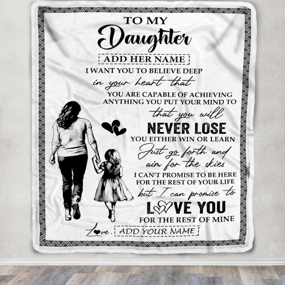 Personalized To My Daughter Blanket You Will Never Lose From Mom Mother Daughter Birthday Gifts Graduation Christmas Customized Fleece Throw Blanket | siriusteestore