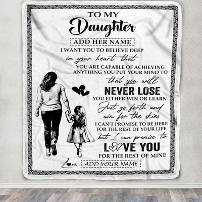 Personalized To My Daughter Blanket You Will Never Lose From Mom Mother Daughter Birthday Gifts Graduation Christmas Customized Fleece Throw Blanket | siriusteestore