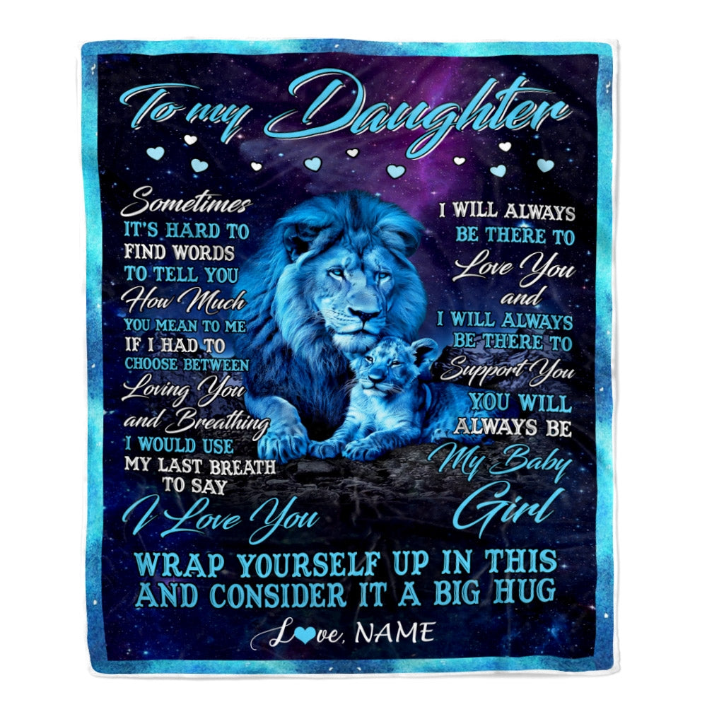 Personalized To My Daughter Blanket from Dad Lion Sometimes It's Hard to Find Words Daughter Birthday Christmas Customized Fleece Blanket | siriusteestore