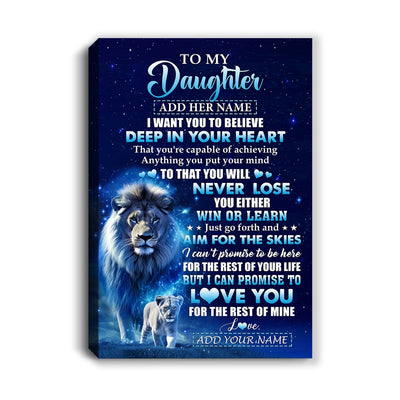 Personalized To My Daughter Canvas From Dad Father Believe Your Heart Daughter Gift Birthday Graduation Christmas Custom Wall Art Print Framed Canvas | siriusteestore