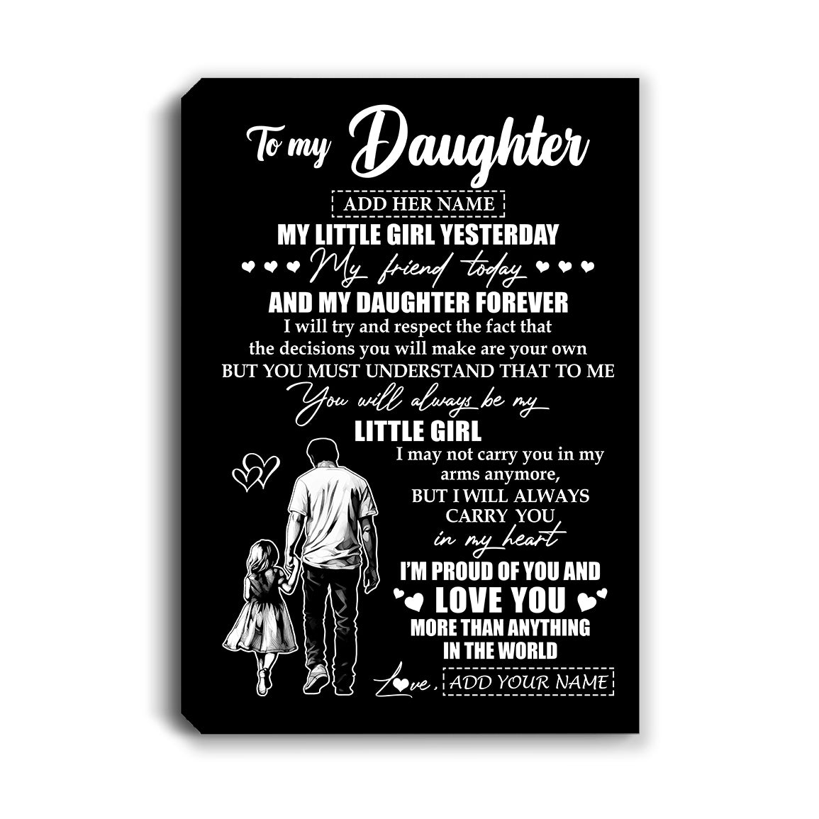 Personalized To My Daughter Canvas From Dad Father My Little Girl My Friend Proud And Love Daughter Birthday Gifts Graduation Christmas Custom Wall Art Framed Canvas | siriusteestore