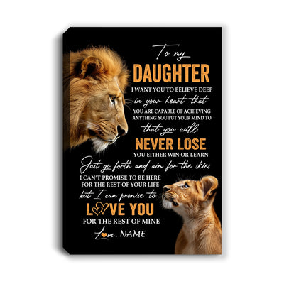 Personalized To My Daughter Canvas From Dad Father You Will Never Lose Lion Daughter Birthday Gifts Graduation Christmas Custom Wall Art Print Framed Canvas | siriusteestore
