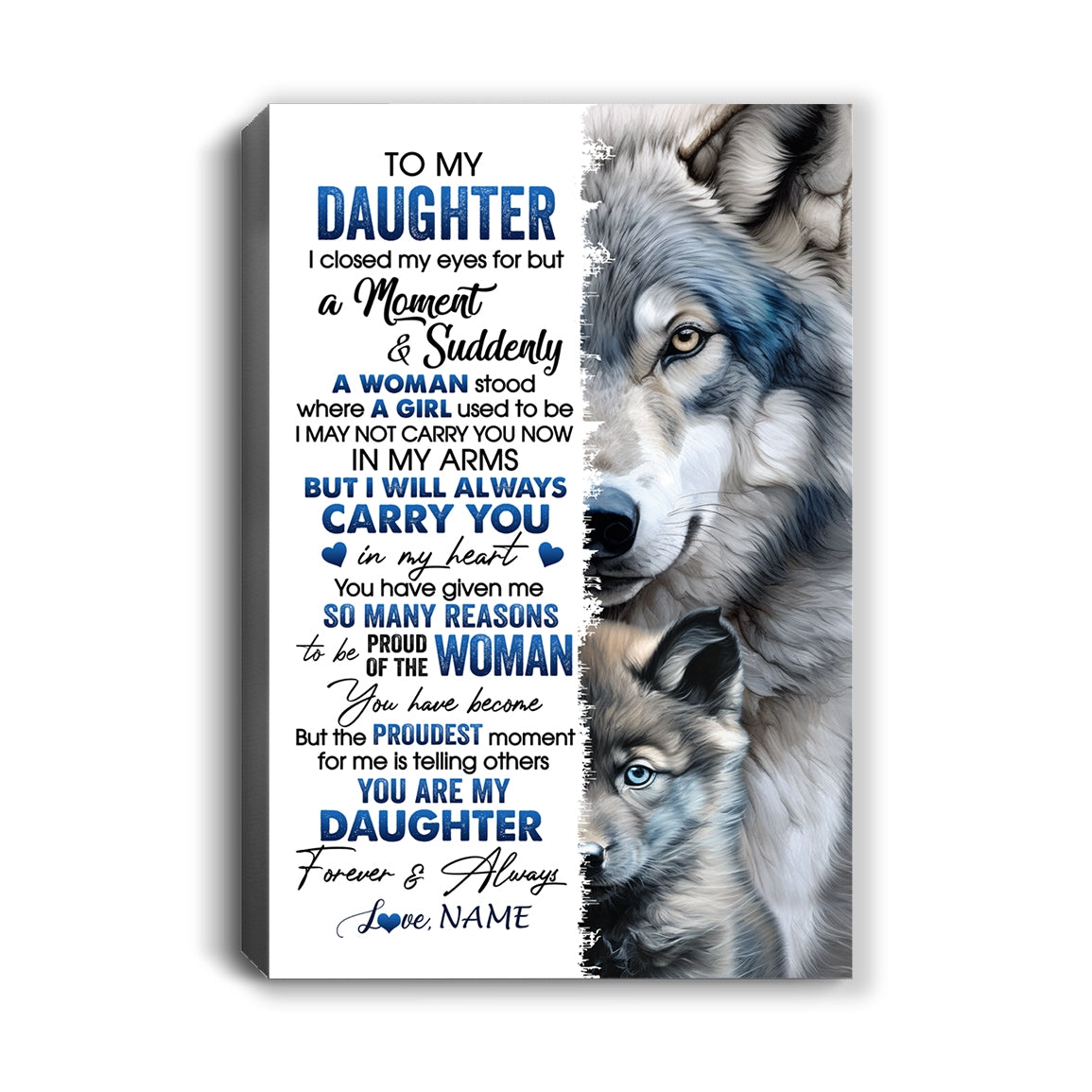 Personalized To My Daughter Canvas From Mom Dad I Close My Eyes For But A Moment Wolf Daughter Birthday Gifts Graduation Christmas Custom Wall Art Print Framed Canvas | siriusteestore