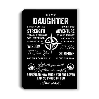 Personalized To My Daughter Canvas From Mom Dad Mother Father I Wish You The Strength Daughter Birthday Gifts Graduation Christmas Custom Wall Art Print Framed Canvas | siriusteestore