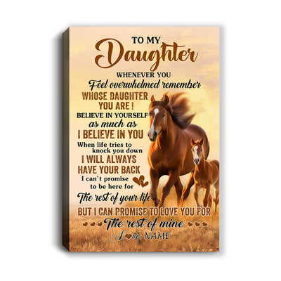 Personalized To My Daughter Canvas From Mom Dad Mother Father Whenever You Feel Horse Daughter Birthday Gifts Graduation Christmas Custom Wall Art Print Framed Canvas | siriusteestore