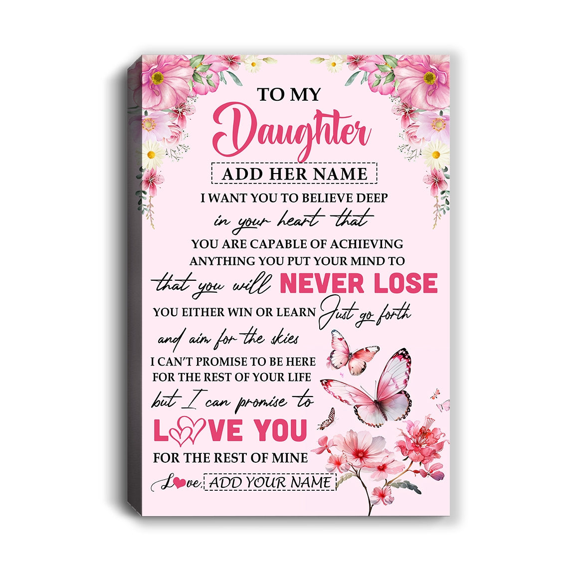 Personalized To My Daughter Canvas From Mom Dad You Will Never Lose Butterfly Daughter Birthday Gifts Graduation Christmas Custom Wall Art Print Framed Canvas | siriusteestore