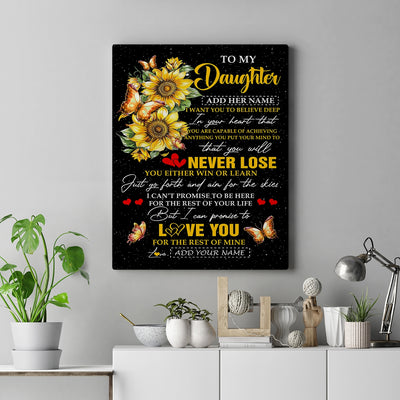 Personalized To My Daughter Canvas From Mom Dad You Will Never Lose Sunflower Daughter Birthday Gifts Graduation Christmas Custom Wall Art Print Framed Canvas | siriusteestore