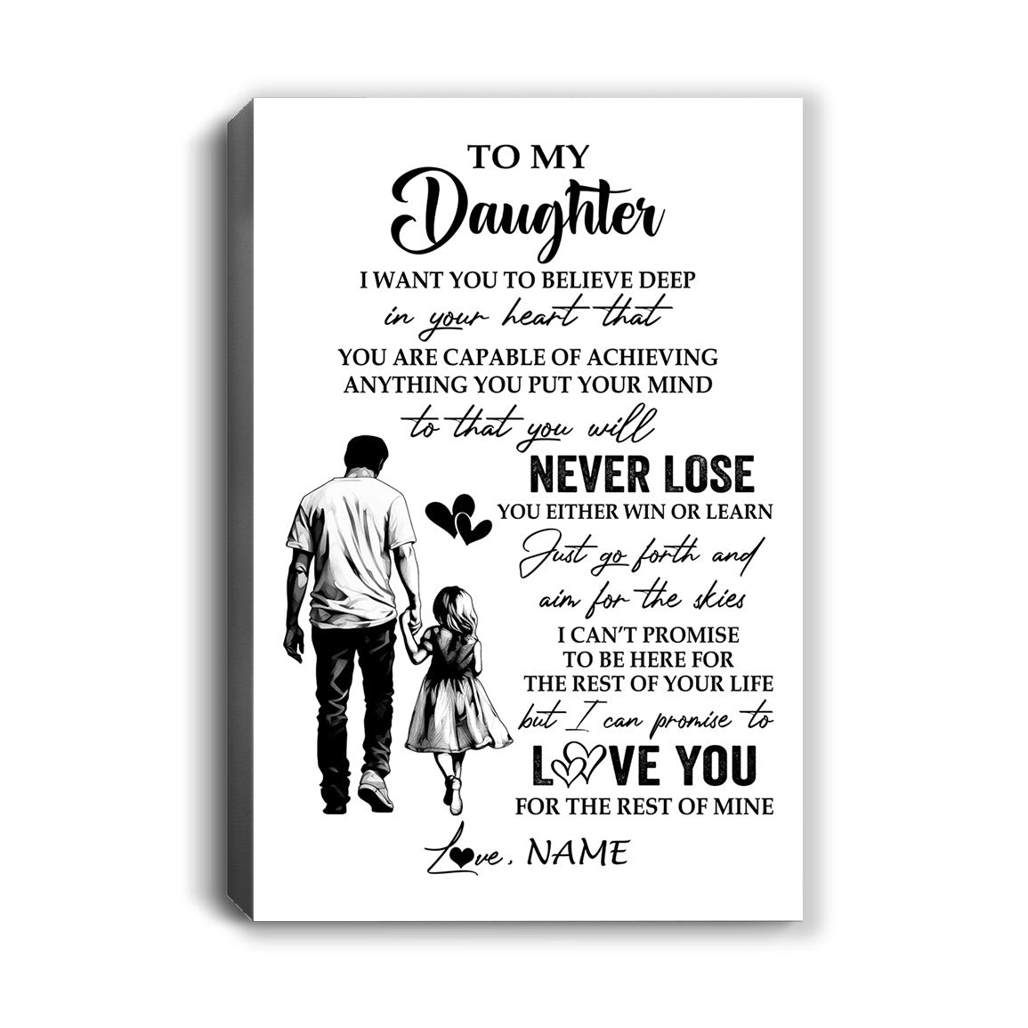 Personalized To My Daughter Canvas You Will Never Lose From Dad Father Daughter Birthday Gifts Graduation Christmas Custom Wall Art Print Framed Canvas | siriusteestore