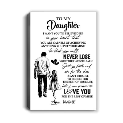 Personalized To My Daughter Canvas You Will Never Lose From Dad Father Daughter Birthday Gifts Graduation Christmas Custom Wall Art Print Framed Canvas | siriusteestore