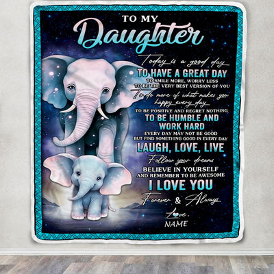 Personalized To My Daughter Elephant Blanket From Mom Dad Every Day Laugh Love Live Daughter Birthday Gifts Graduation Christmas Customized Fleece Blanket | siriusteestore