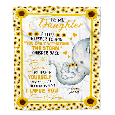 Personalized To My Daughter Elephant Blanket From Mom Mother  I Am The Storm Big Hug Sunflower Daughter Birthday Christmas Customized Bed Fleece Blanket | siriusteestore
