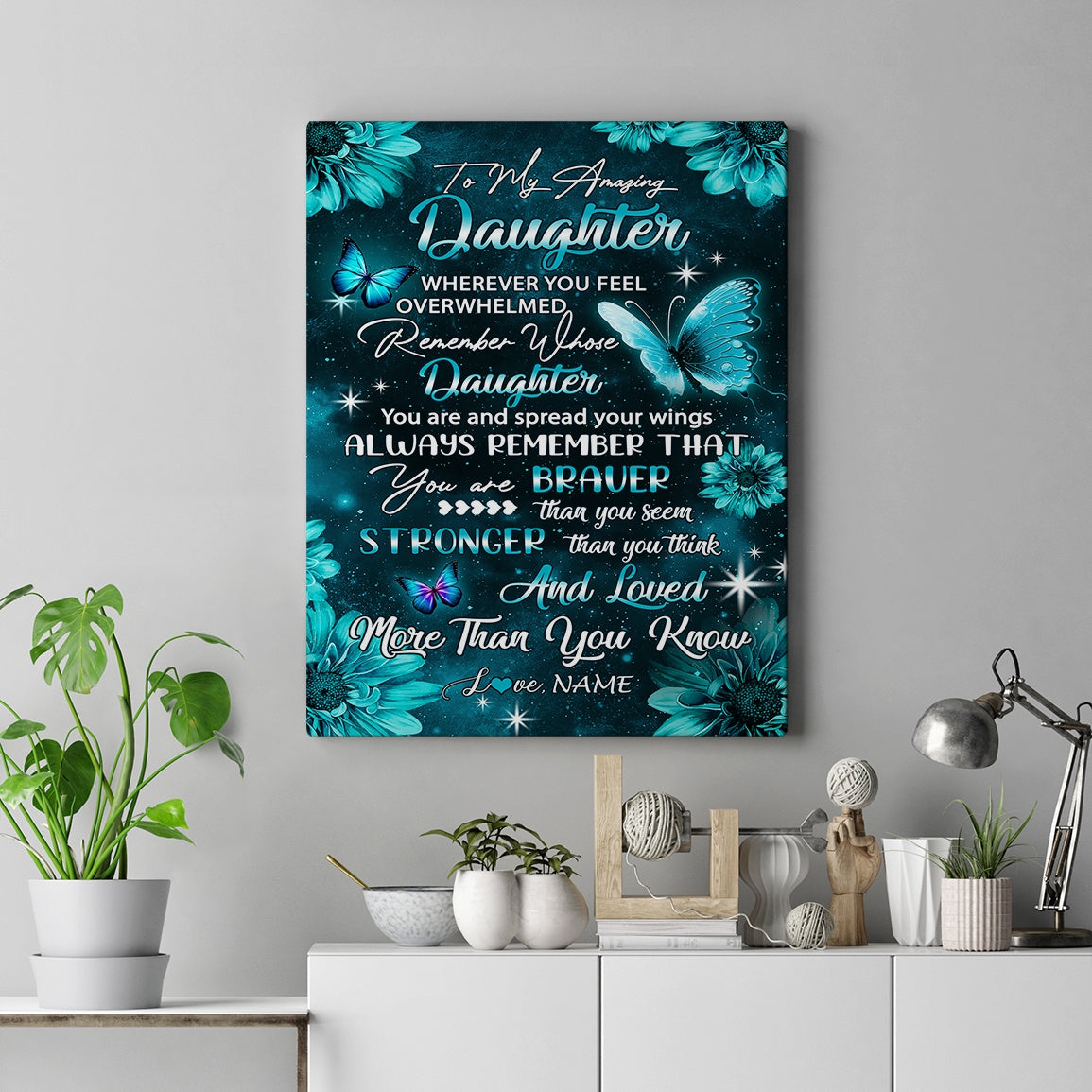 Personalized To My Daughter From Mom Dad Canvas Butterfly You Are Braver Than You Seem Daughter Birthday Gifts Graduation Christmas Custom Wall Art Print Framed Canvas | siriusteestore