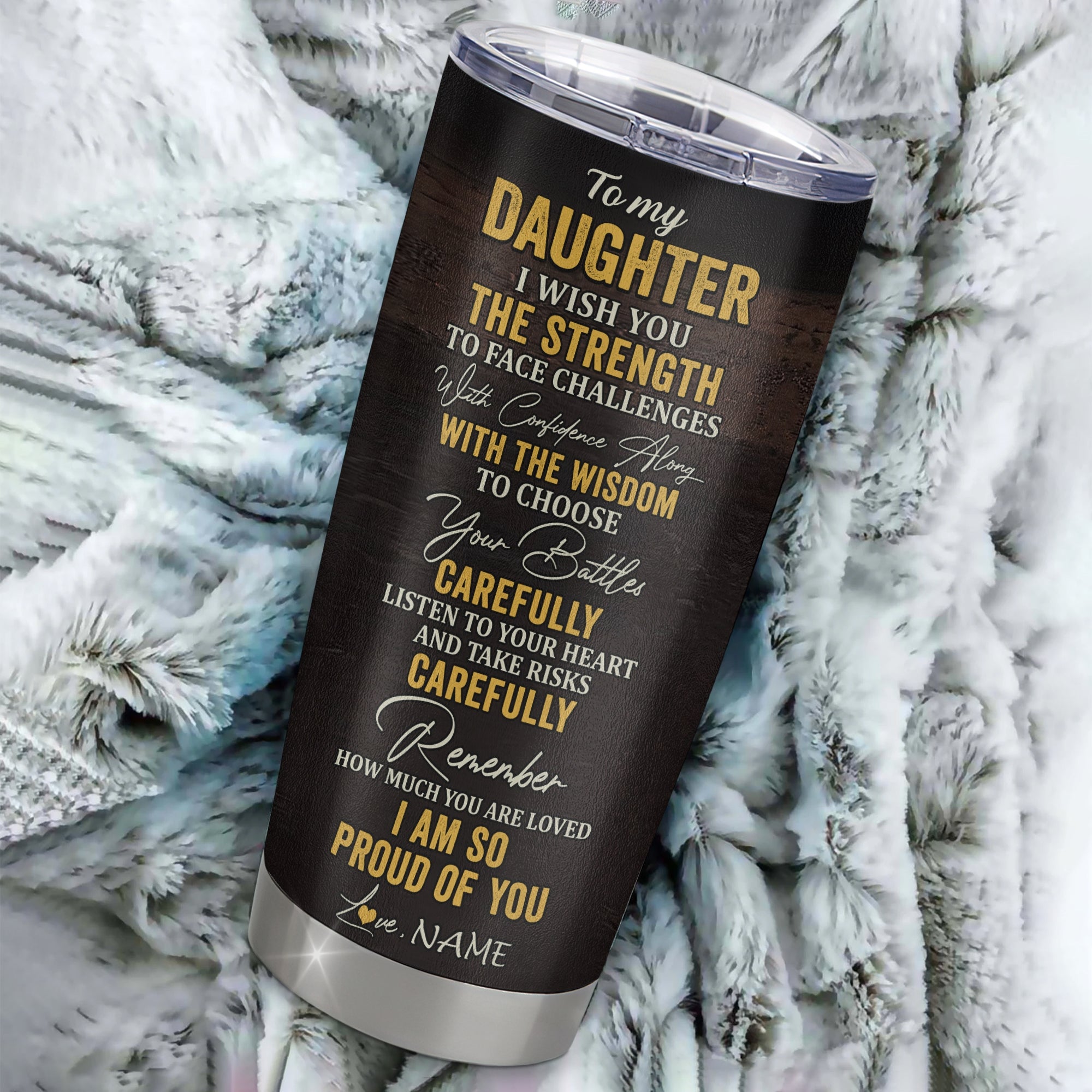 Personalized To My Daughter From Mom Dad Mother Stainless Steel Tumbler Cup I Wish You The Strength Lion Daughter Birthday Graduation Christmas Travel Mug | siriusteestore