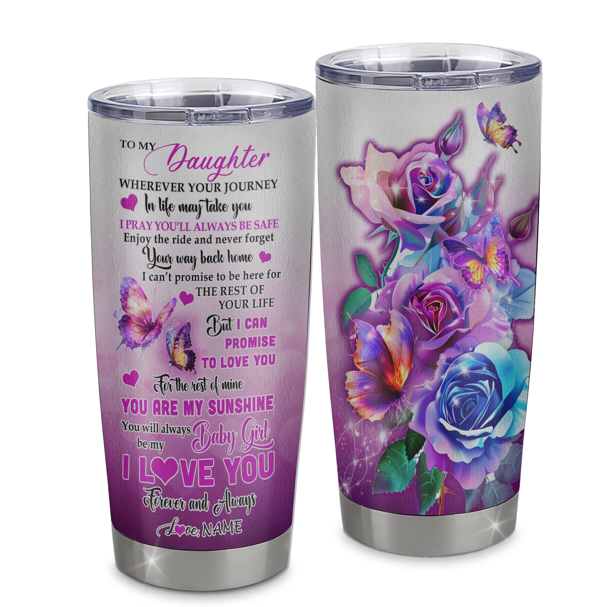 Personalized To My Daughter From Mom Dad Mother Stainless Steel Tumbler Cup Wherever Your Journey In Life Butterfly Daughter Birthday Graduation Christmas Travel Mug | siriusteestore