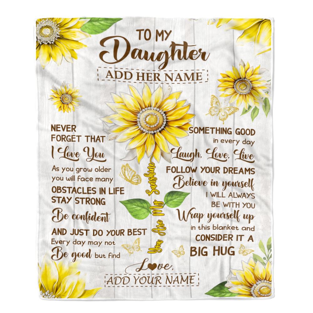 Personalized To My Daughter Gift Blanket From Mom Dad Mother Sunflower Laugh Love Live Daughter Birthday Idea Graduation Christmas Customized Fleece Blanket | siriusteestore