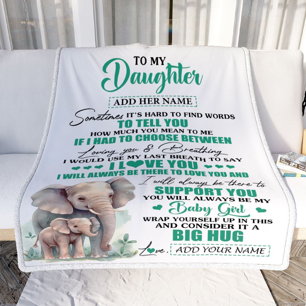 Personalized To My Daughter Gift Blanket From Mom Dad Sometimes It's Hard Elephant Daughter Birthday Gifts Graduation Christmas Customized Fleece Throw Blanket | siriusteestore