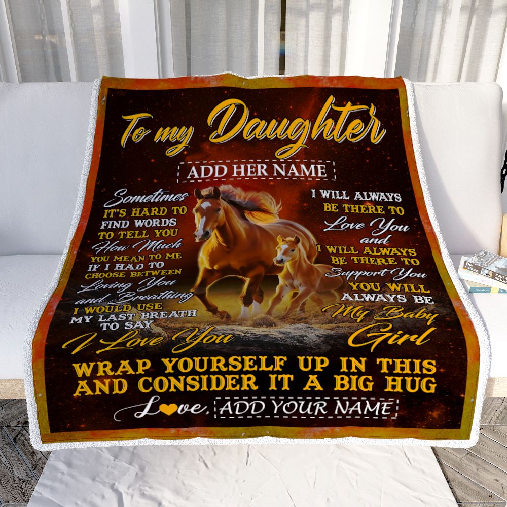 Personalized To My Daughter Gift Blanket From Mom Dad Sometimes It's Hard Horse Daughter Birthday Gifts Graduation Christmas Customized Fleece Throw Blanket | siriusteestore