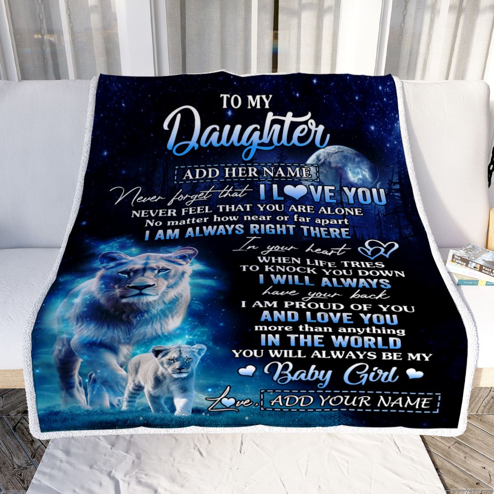 Personalized To My Daughter Gift Blanket From Mom Mother Never Feel That You Are Alone Lion Daughter Birthday Graduation Christmas Customized Fleece Blanket | siriusteestore