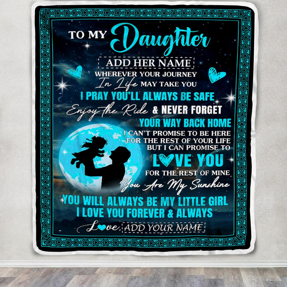 Personalized To My Daughter Gifts Blanket From Dad Father Promise To Love You Gifts For Daughter Birthday Graduation Christmas Custom Fleece Throw Blanket | siriusteestore