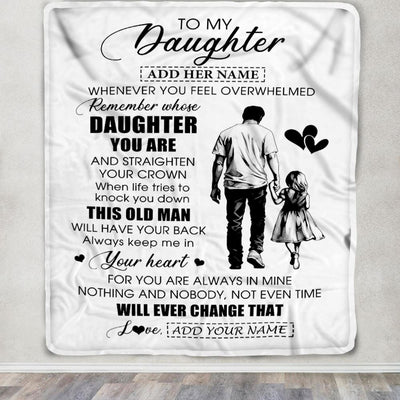 Personalized To My Daughter Gifts Blanket From Dad Father Whenever Man Unique Birthday Gifts For Daughter Graduation Christmas Custom Fleece Throw Blanket | siriusteestore