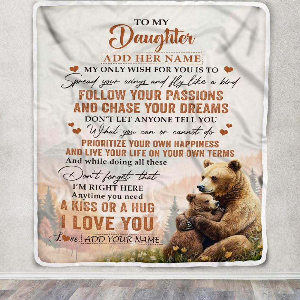 Personalized To My Daughter Gifts Blanket From Mom Dad Bear My Only Wish For You Daughter Birthday Gifts Graduation Christmas Customized Fleece Throw Blanket | siriusteestore