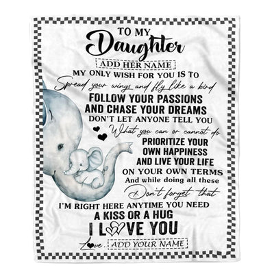 Personalized To My Daughter Gifts Blanket From Mom Dad Elephant My Only Wish For You Daughter Birthday Gifts Graduation Christmas Customized Fleece Blanket | siriusteestore