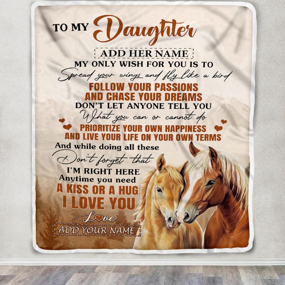 Personalized To My Daughter Gifts Blanket From Mom Dad Horse My Only Wish For You Daughter Birthday Gifts Graduation Christmas Customized Fleece Throw Blanket | siriusteestore