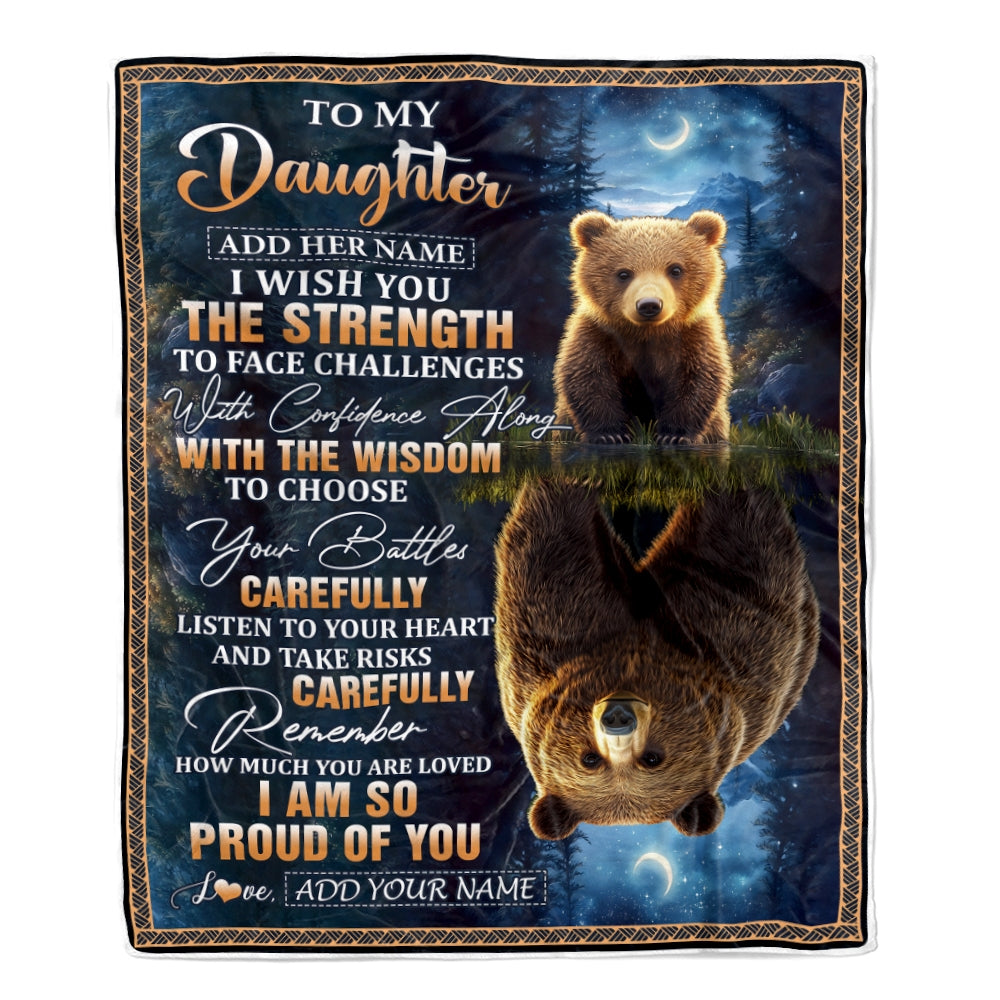 Personalized To My Daughter Gifts Blanket From Mom Dad Mother I Wish You The Strength Bear Daughter Birthday Gifts Christmas Graduation Custom Fleece Blanket | siriusteestore