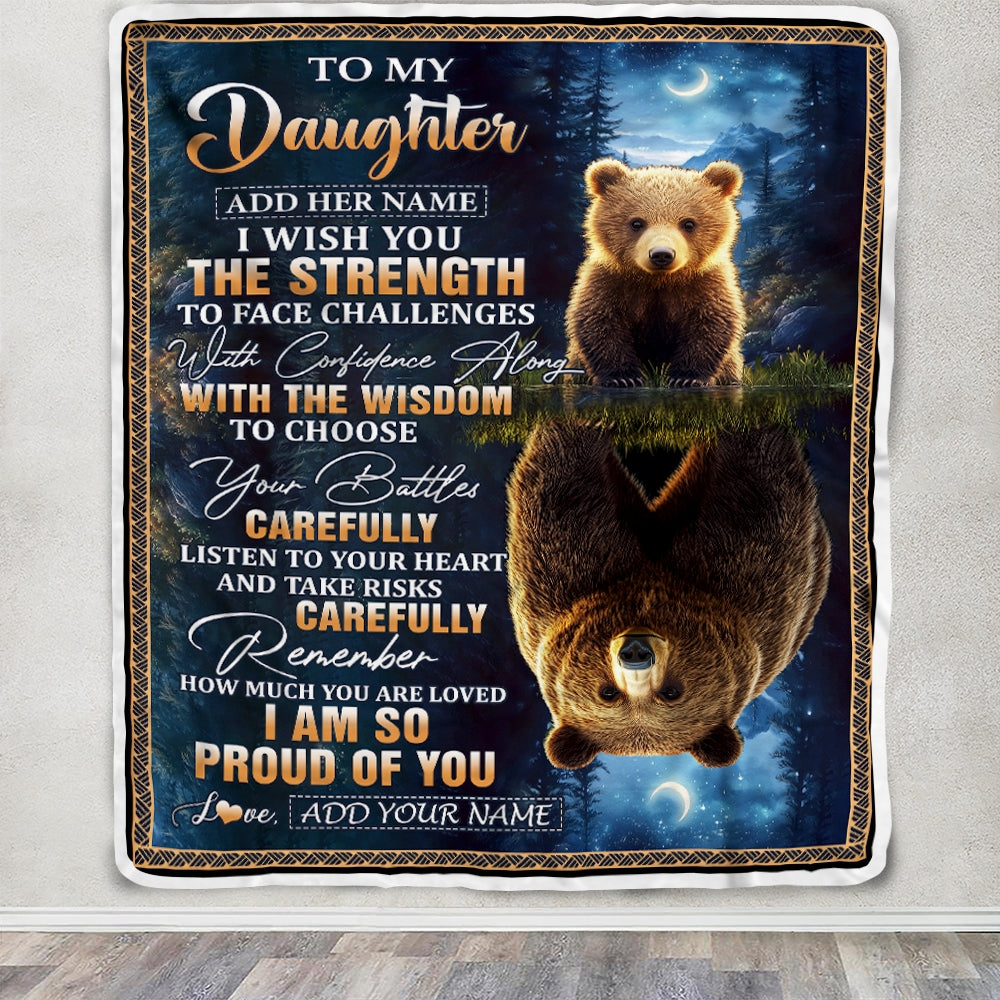 Personalized To My Daughter Gifts Blanket From Mom Dad Mother I Wish You The Strength Bear Daughter Birthday Gifts Christmas Graduation Custom Fleece Blanket | siriusteestore